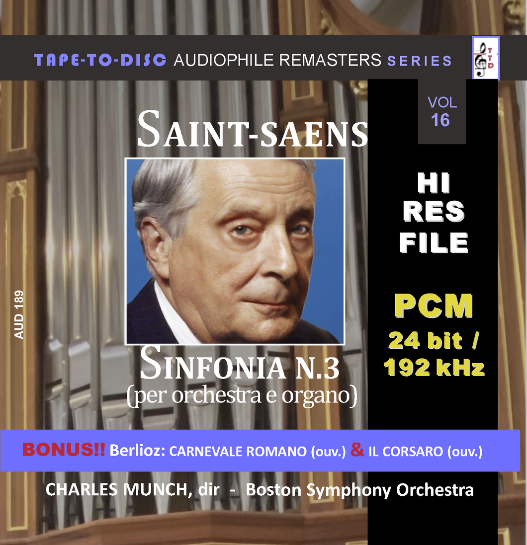 HI Res PCM 192/24bit: Audiophile sound CD n.189 “Tape-to-Disc Remasters” Series. Saint-Saens: Sinfonia n.3 per organo e orchestra + Bonus Tracks