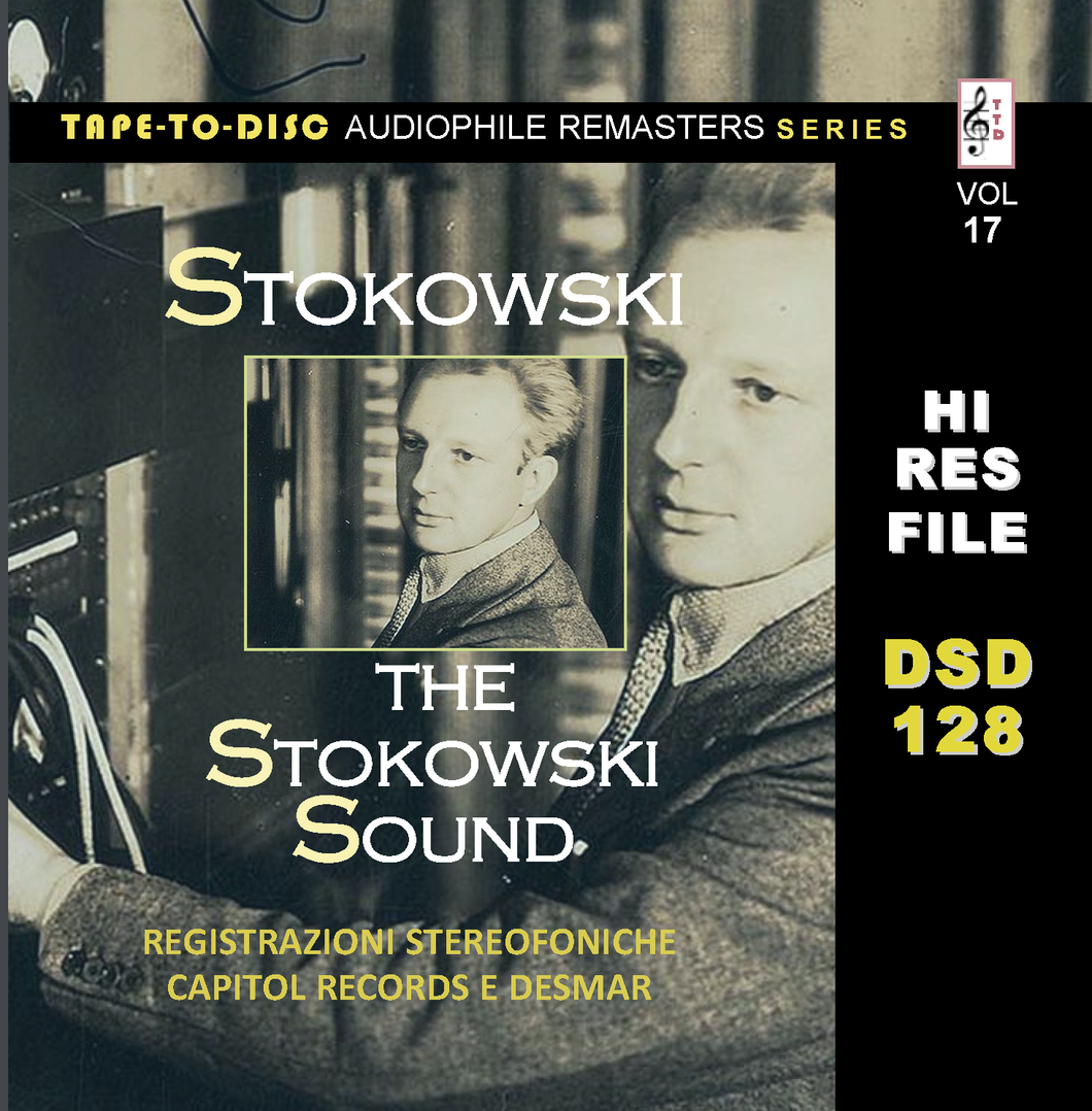 HI RES FILES: 190  “Tape-to-Disc Remasters” Series. Stokowski - The Stokowski Sound - DSD 128