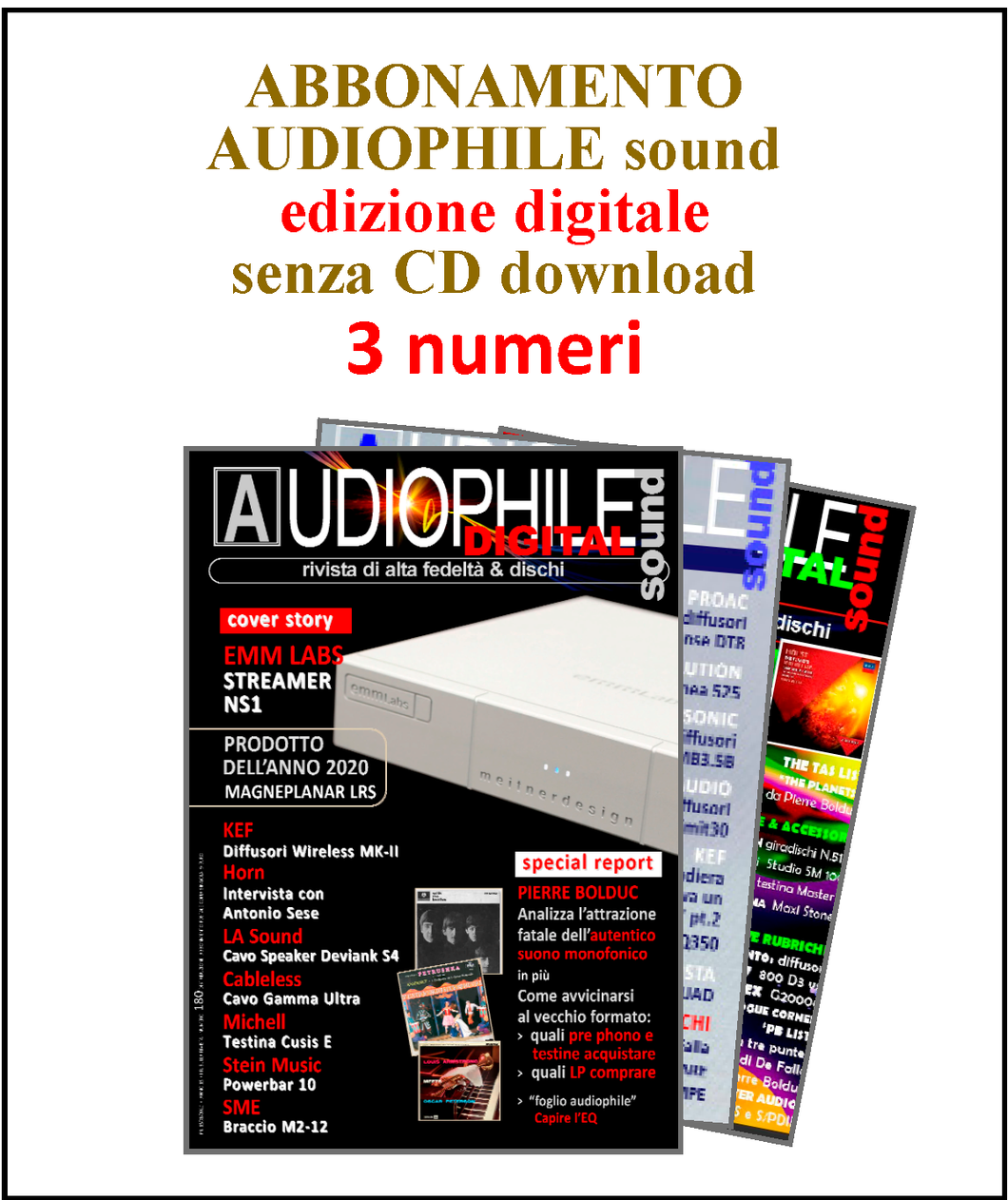 Abbonamento 3 numeri: Rivista AUDIOPHILE sound ediz. digitale senza CD download
