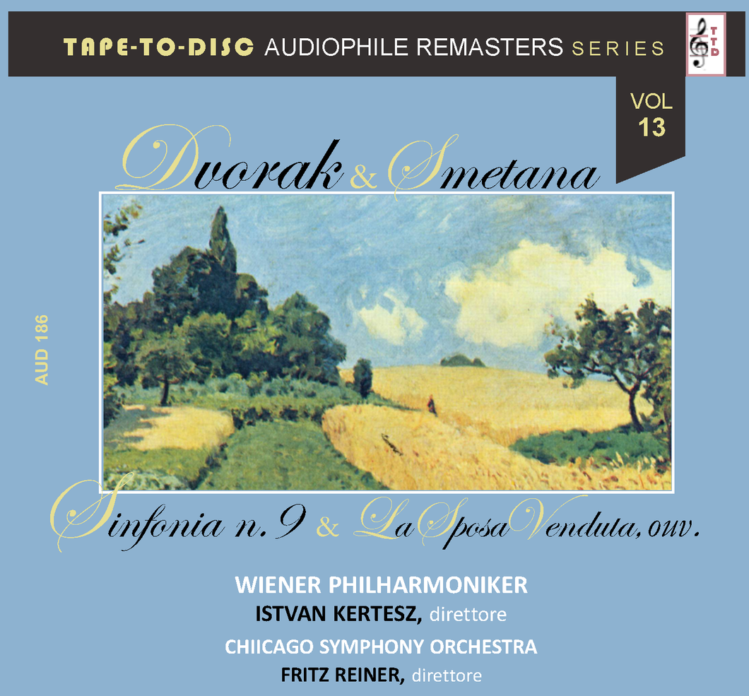 Audiophile sound CD n.186 “Tape-to-Disc Remasters” Series. Dvorak: Sinfonia n. 9 + Smetana: La Sposa Venduta