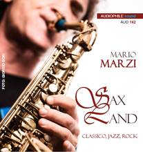 Carica l&#39;immagine nel visualizzatore di Gallery, Audiophile sound CD n.162 Mario Marzi - Sax Land su etichetta Audiophile sound
