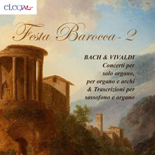 Load image into Gallery viewer, Audiophile sound CD n.173 Festa Barocca - 2 on Elegia Classics label
